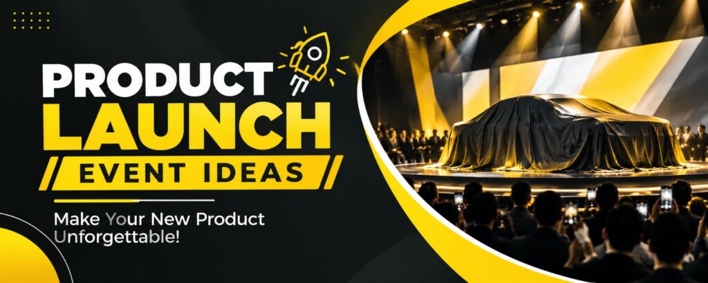 product-launch-event-idea